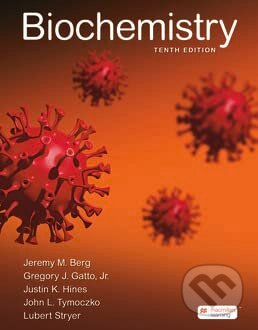 Kniha: Biochemistry (Gregory J. Gatto, Jeremy M. Berg, John L. Tymoczko, Justin Hines, Jr. a Lubert Stryer). W.H. Freeman, 2023 Kniha: Biochemistry (Gregory J. Gatto, Jeremy M. Berg, John L. Tymoczko, Justin Hines, Jr. a Lubert Stryer). W.H. Freeman, 2023