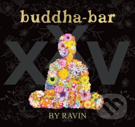 Hudební CD: Buddha-Bar: XXV (Hudobné albumy). Hudobné albumy, 2023 Hudební CD: Buddha-Bar: XXV (Hudobné albumy). Hudobné albumy, 2023