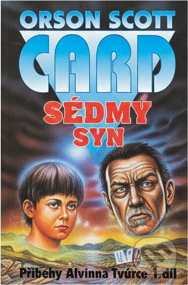 Kniha: Příběhy Alvina Tvůrce (Orson Scott Card). , 1999 Kniha: Příběhy Alvina Tvůrce (Orson Scott Card). , 1999
