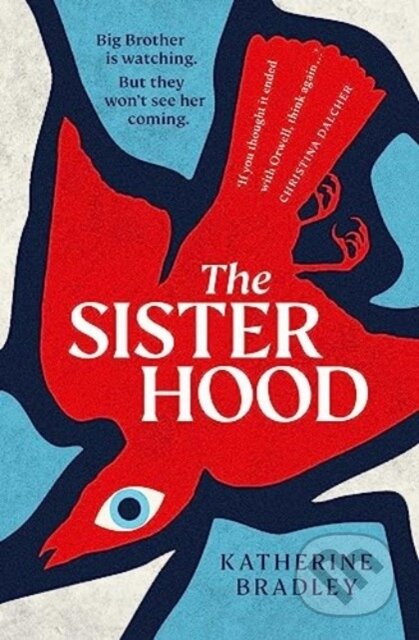 Kniha: The Sisterhood (Katherine Bradley). Simon & Schuster, 2024 Kniha: The Sisterhood (Katherine Bradley). Simon & Schuster, 2024