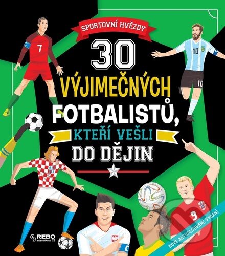 30 výjimečných fotbalistů, kteří vešli do dějin, Klub čtenářů, 2024