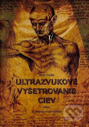Kniha: Ultrazvukové vyšetrenie ciev 2. prepracované vydanie (Emil Tvrdík). DANSTA, 2024 Kniha: Ultrazvukové vyšetrenie ciev 2. prepracované vydanie (Emil Tvrdík). DANSTA, 2024