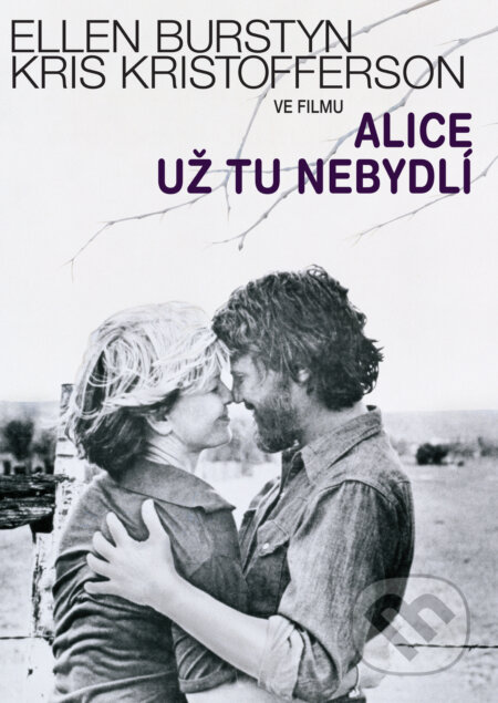 Film: Alice už tu nebydlí (Martin Scorsese) (DVD). Magicbox, 2024 Film: Alice už tu nebydlí (Martin Scorsese) (DVD). Magicbox, 2024