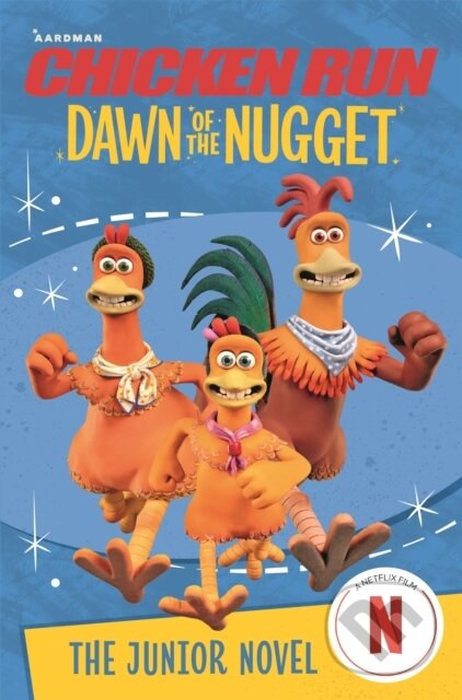 Kniha: Chicken Run Dawn of the Nugget (Amanda Li). Macmillan Children Books, 2023 Kniha: Chicken Run Dawn of the Nugget (Amanda Li). Macmillan Children Books, 2023