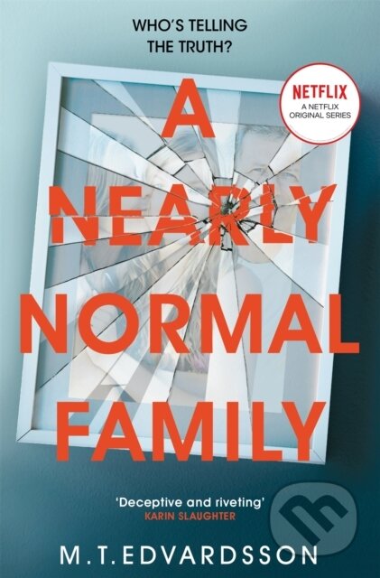 A Nearly Normal Family - M.T. Edvardsson, Pan Books, 2023