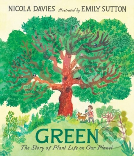 Kniha: Green (Nicola Davies). Walker books, 2024 Kniha: Green (Nicola Davies). Walker books, 2024