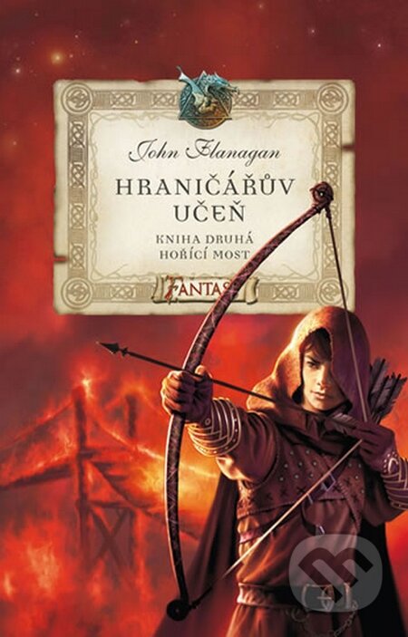 Kniha: Hraničářův učeň (Kniha druhá) (John Flanagan). Egmont ČR, 2016 Kniha: Hraničářův učeň (Kniha druhá) (John Flanagan). Egmont ČR, 2016