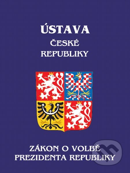 Kniha: Ústava České republiky (Poradce s.r.o.). Poradce s.r.o., 2016 Kniha: Ústava České republiky (Poradce s.r.o.). Poradce s.r.o., 2016