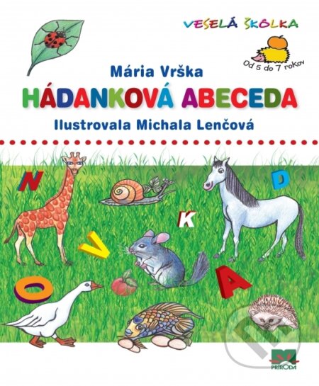 Kniha: Hádanková abeceda (Mária Vrška). Príroda, 2016 Kniha: Hádanková abeceda (Mária Vrška). Príroda, 2016