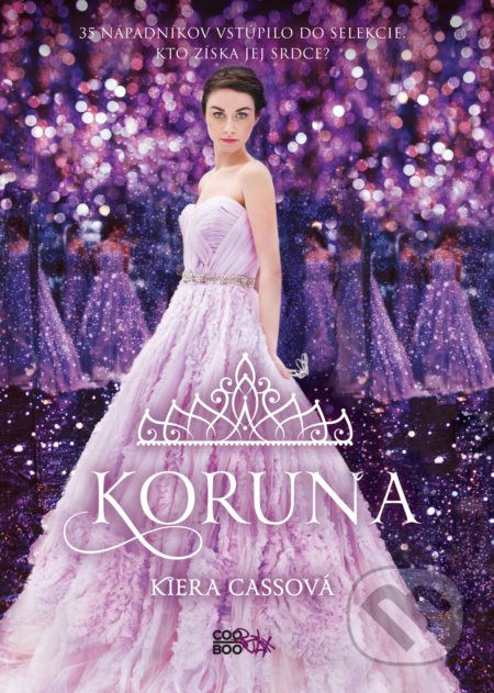 Kniha: Koruna (Kiera Cass). CooBoo SK, 2017 Kniha: Koruna (Kiera Cass). CooBoo SK, 2017