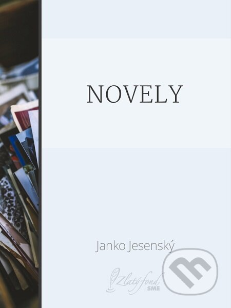 E-kniha: Novely (Janko Jesenský). Petit Press E-kniha: Novely (Janko Jesenský). Petit Press