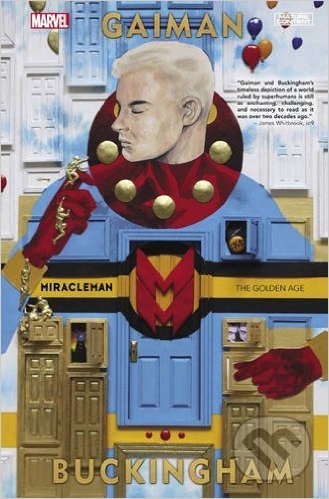 Miracleman (Book 1) - Neil Gaiman, Marvel, 2016
