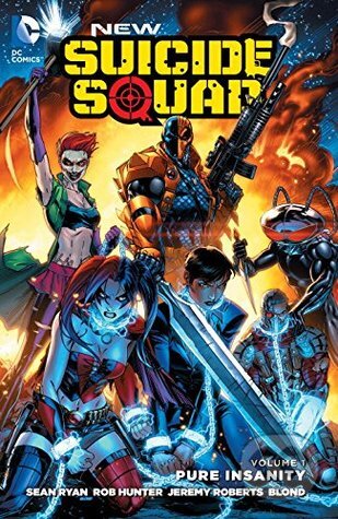 Kniha: New Suicide Squad: Pure Insanity (Sean Ryan). DC Comics, 2015 Kniha: New Suicide Squad: Pure Insanity (Sean Ryan). DC Comics, 2015