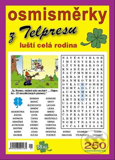 Kniha: Osmisměrky z Telpresu luští celá rodina 1/2016 (Mazáč Pavel). Telpres, 2016 Kniha: Osmisměrky z Telpresu luští celá rodina 1/2016 (Mazáč Pavel). Telpres, 2016