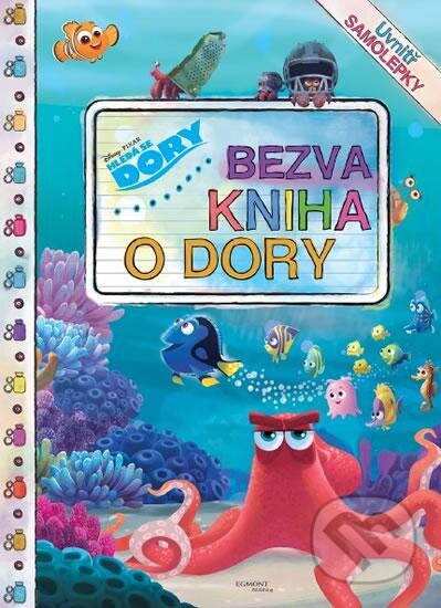 Hledá se Dory - Bezva kniha o Dory, Egmont ČR, 2016