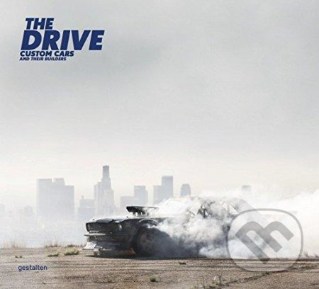 Kniha: Drive (Maximilian Funk a Robert Klanten). Gestalten Verlag, 2016 Kniha: Drive (Maximilian Funk a Robert Klanten). Gestalten Verlag, 2016
