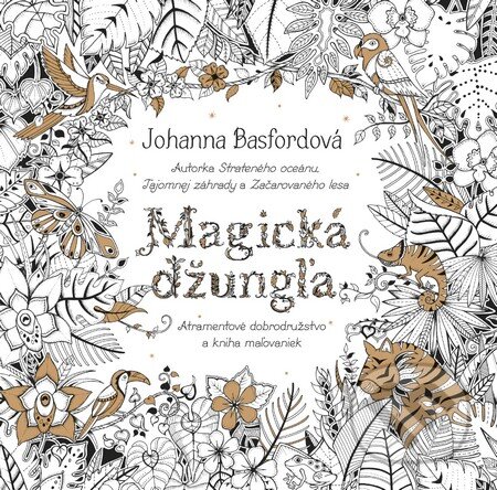 Kniha: Magická džungľa (Johanna Basford). Tatran, 2016 Kniha: Magická džungľa (Johanna Basford). Tatran, 2016