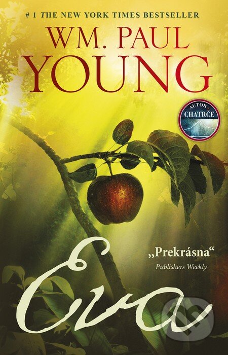 Kniha: Eva (William Paul Young). Tatran, 2016 Kniha: Eva (William Paul Young). Tatran, 2016