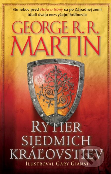 Kniha: Rytier siedmich kráľovstiev (George R.R. Martin). Tatran, 2017 Kniha: Rytier siedmich kráľovstiev (George R.R. Martin). Tatran, 2017