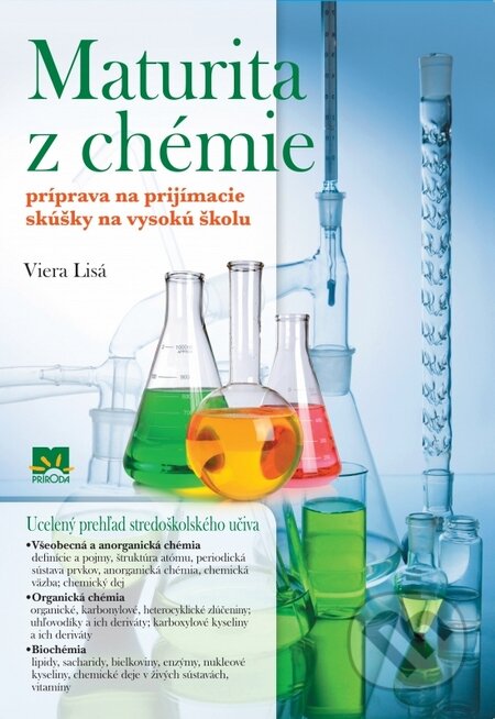 Kniha: Maturita z chémie (Viera Lisá). Príroda, 2016 Kniha: Maturita z chémie (Viera Lisá). Príroda, 2016
