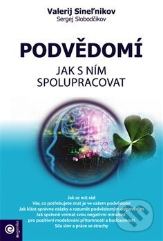Kniha: Podvědomí (Valerij Sineľnikov). Eugenika, 2015 Kniha: Podvědomí (Valerij Sineľnikov). Eugenika, 2015