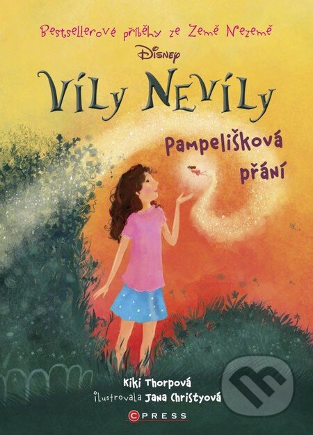 Kniha: Víly Nevíly: Pampelišková přání (Kiki Thorpe). CPRESS, 2016 Kniha: Víly Nevíly: Pampelišková přání (Kiki Thorpe). CPRESS, 2016
