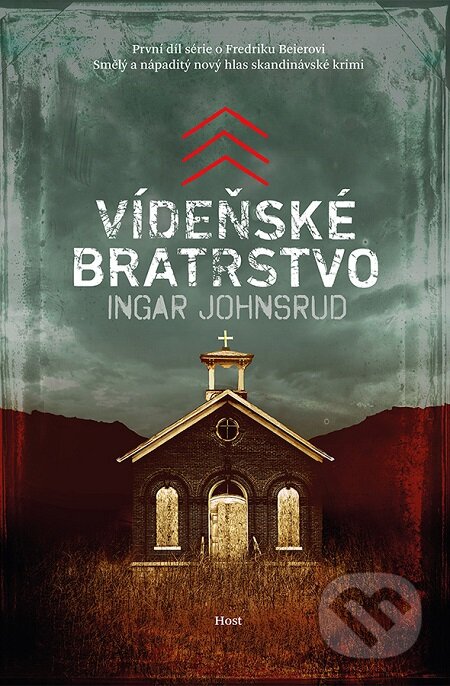 E-kniha: Vídeňské bratrstvo (Ingar Johnsrud). Host, 2016 E-kniha: Vídeňské bratrstvo (Ingar Johnsrud). Host, 2016
