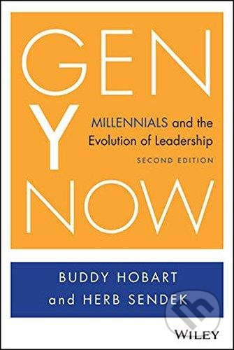 Gen Y Now - Buddy Hobart, John Wiley & Sons, 2014