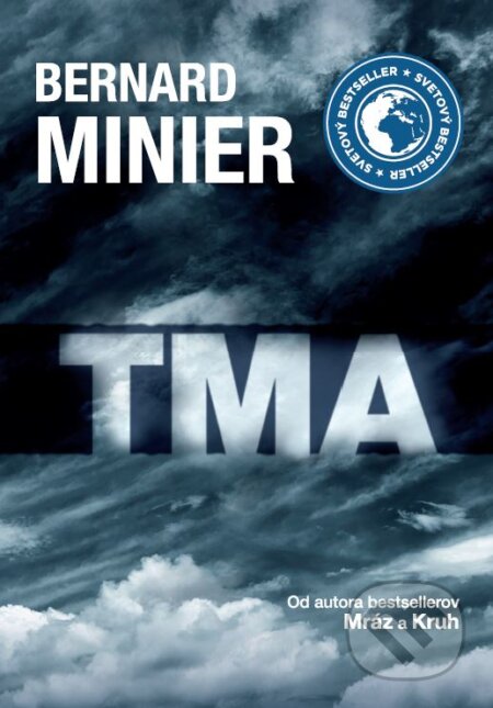 Kniha: Tma (Bernard Minier). XYZ, 2016 Kniha: Tma (Bernard Minier). XYZ, 2016