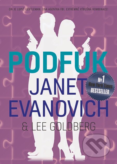 E-kniha: Podfuk (Janet Evanovich a Lee Goldberg). Mystery Press, 2016 E-kniha: Podfuk (Janet Evanovich a Lee Goldberg). Mystery Press, 2016