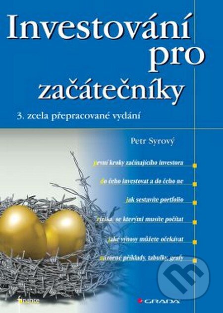 Kniha: Investování pro začátečníky (Grada). Grada, 2016 Kniha: Investování pro začátečníky (Grada). Grada, 2016