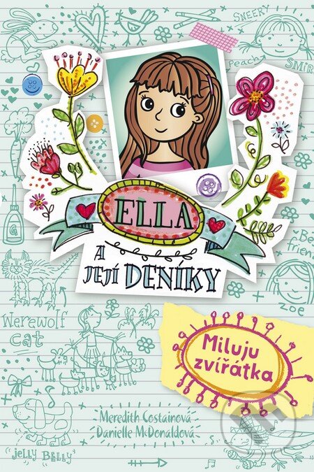 Kniha: Miluju zvířátka (Danielle McDonald a Meredith Costain). BB/art, 2016 Kniha: Miluju zvířátka (Danielle McDonald a Meredith Costain). BB/art, 2016
