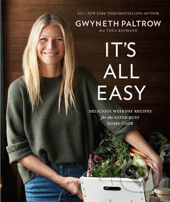 Kniha: It's All Easy (Gwyneth Paltrow). Little, Brown, 2016 Kniha: It's All Easy (Gwyneth Paltrow). Little, Brown, 2016