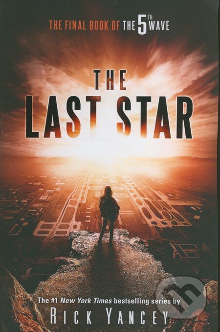 Kniha: The Last Star (Rick Yancey). Penguin Books, 2016 Kniha: The Last Star (Rick Yancey). Penguin Books, 2016