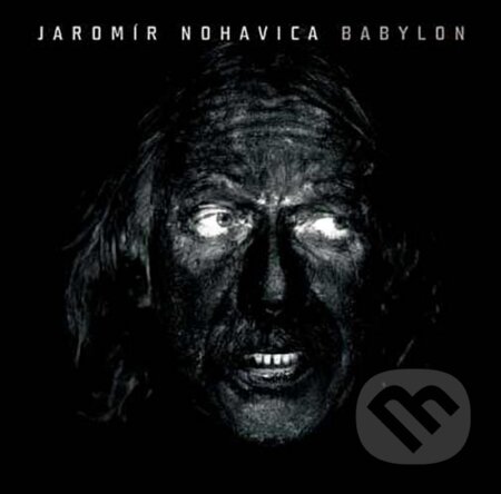 Hudobné CD: Jaromír Nohavica: Babylon (Hudobné albumy). Hudobné albumy, 2003 Hudobné CD: Jaromír Nohavica: Babylon (Hudobné albumy). Hudobné albumy, 2003
