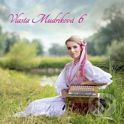 Hudobné CD: Vlasta Mudríková 6 (Hudobné albumy). Hudobné albumy, 2015 Hudobné CD: Vlasta Mudríková 6 (Hudobné albumy). Hudobné albumy, 2015