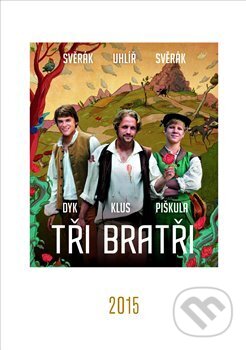 Tři bratři - Kalendář 2015 (Mladá fronta). Mladá fronta, 2014 Tři bratři - Kalendář 2015 (Mladá fronta). Mladá fronta, 2014