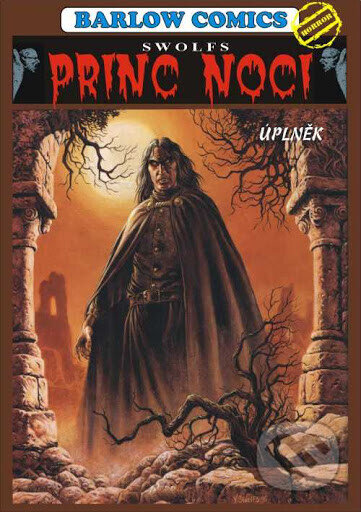 Princ noci 3 - Úplňek - Yves Swolfs, Barlow Comics, 2001