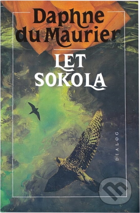Kniha: Let Sokola (Daphne Du Maurier). , 1996 Kniha: Let Sokola (Daphne Du Maurier). , 1996