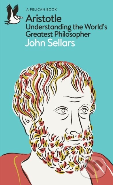 Kniha: Aristotle (John Sellars). Pelican, 2024 Kniha: Aristotle (John Sellars). Pelican, 2024