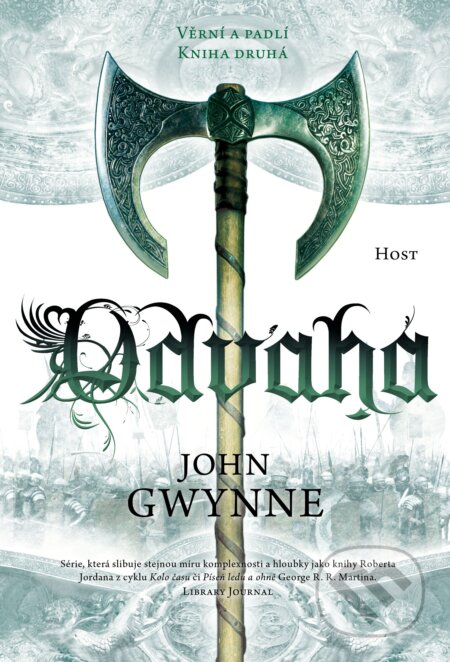 Kniha: Odvaha (John Gwynne). Host, 2024 Kniha: Odvaha (John Gwynne). Host, 2024
