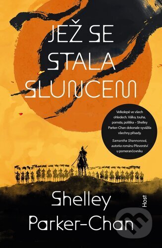 Kniha: Jež se stala sluncem (Shelley Parker-Chan). Host, 2024 Kniha: Jež se stala sluncem (Shelley Parker-Chan). Host, 2024