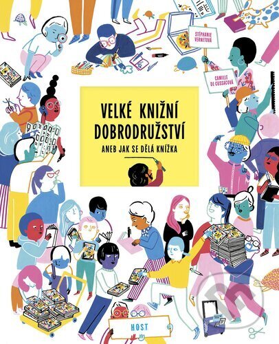 Kniha: Velké knižní dobrodružství (Stéphanie Vernet). Host, 2024 Kniha: Velké knižní dobrodružství (Stéphanie Vernet). Host, 2024