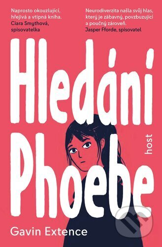 Kniha: Hledání Phoebe (Gavin Extence). Host, 2024 Kniha: Hledání Phoebe (Gavin Extence). Host, 2024