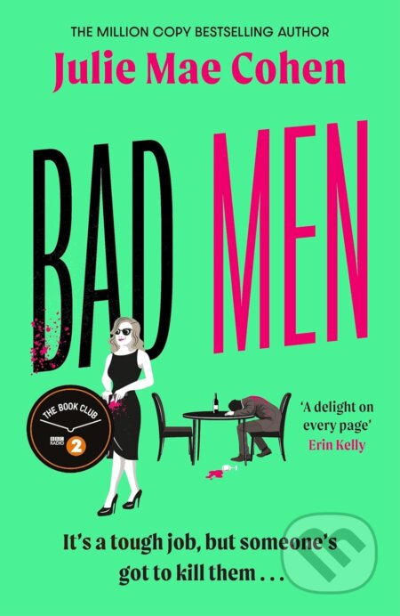Kniha: Bad Men (Julie Mae Cohen). Bonnier Books, 2024 Kniha: Bad Men (Julie Mae Cohen). Bonnier Books, 2024