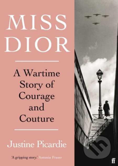 Kniha: Miss Dior (Justine Picardie). Faber and Faber, 2022 Kniha: Miss Dior (Justine Picardie). Faber and Faber, 2022