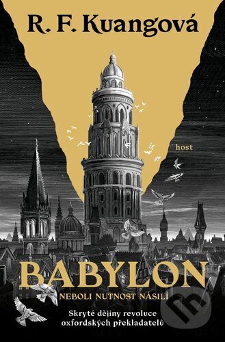 Kniha: Babylon (R.F. Kuang). Host, 2024 Kniha: Babylon (R.F. Kuang). Host, 2024