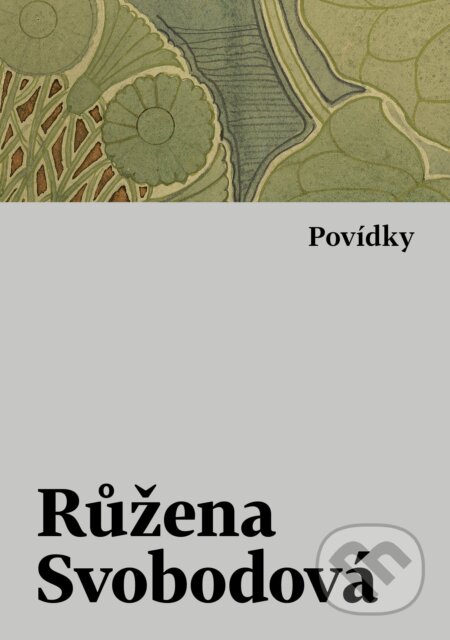 Kniha: Povídky (Růžena Svobodová). Host, 2024 Kniha: Povídky (Růžena Svobodová). Host, 2024