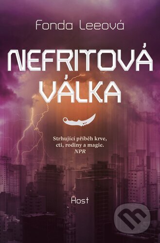 Kniha: Nefritová válka (Fonda Lee). Host, 2024 Kniha: Nefritová válka (Fonda Lee). Host, 2024