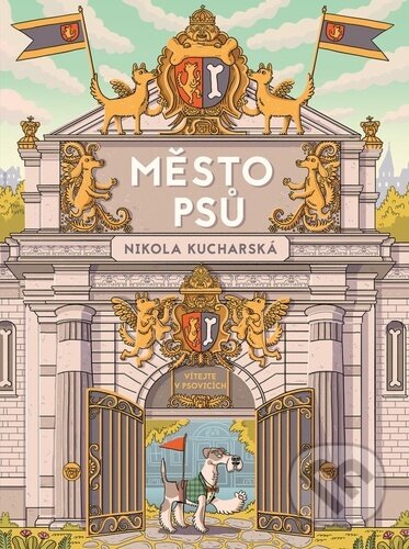 Kniha: Město psů (Nikola Kucharská). Slovart CZ, 2024 Kniha: Město psů (Nikola Kucharská). Slovart CZ, 2024